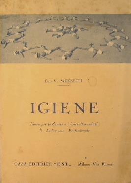 Igiene. Libro per i corsi secondari di avviamento professionale - V. Mezzetti - copertina