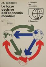 Le forze decisive dell'economia mondiale