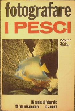 Fotografare i pesci - Walter Muller - copertina