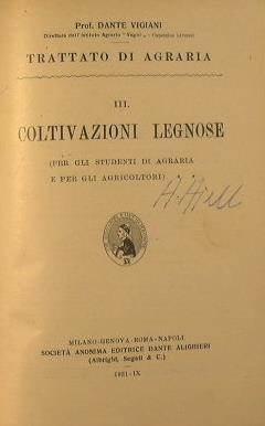 Trattato di Agraria. Vol.1: Agronomia - Vol. 2: Coltivazioni Erbacee - Vol.3: Coltivazioni Legnose - Dante Vigiani - copertina
