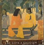 De Goya a Gauguin. Le Dix-neuviième siècle