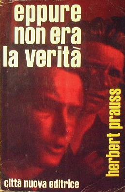 Eppure non era la verità - Herbert Prauss - copertina