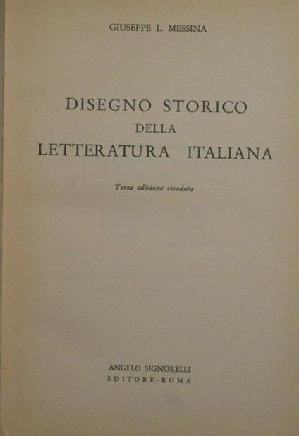 Disegno storico della letteratura italiana - Giuseppe L. Messina - copertina
