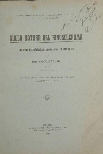 Sulla natura del rinoscleroma. Ricerche batteriologiche, sperimentali ed istologiche - Pasquale Longo - copertina