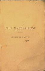 L' ile mysterieuse (Deuxieme partie). L' abbandonne
