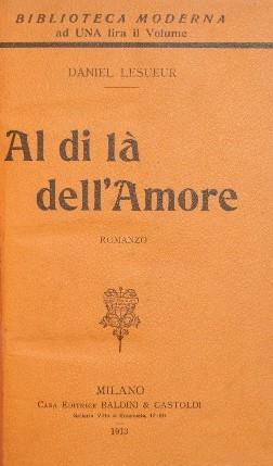 Al di là dell'Amore. Romanzo - Daniele Lesueur - copertina