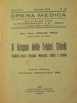 Il gruppo delle febbri tifoidi. Studiato nella etiologia, profilassi, clinica e terapia