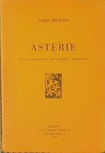 Asterie. Nuova edizione ampiamente riveduta
