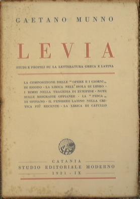 Levia. Studi e profili su la letteratura greca e latina - Gaetano Munno - copertina