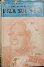 L' ala sul mare. Romanzo