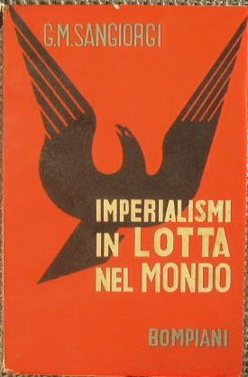 Imperialismi in lotta nel mondo - G.M. Sangiorgi - copertina