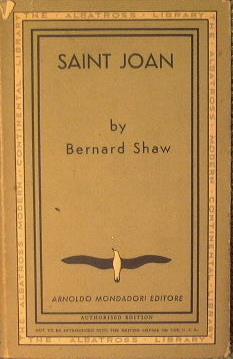 Saint Joan. A chronicle play in six scenes and an epilogue - Bernard Shaw - copertina