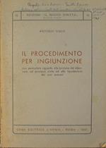 Il procedimento per ingiunzione. con particolare riguardo alla funzione del difensore nel processo civile ed alla liquidazione dei suoi onorari