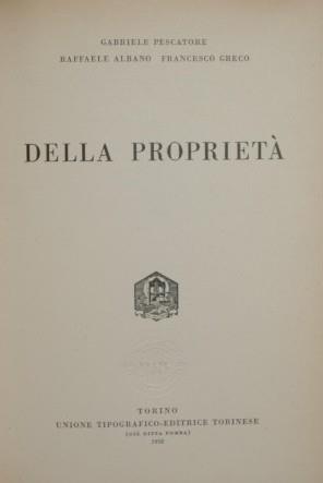 Commentario del Codice Civile. Libro III, tomo I (Titoli I-IX). Della proprietà - Gabriele Pescatore - copertina