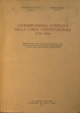 Giurisprudenza completa della Corte Costituzionale 1956-1966 - Rosario Li Vecchi - copertina