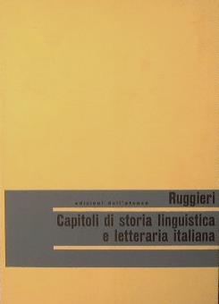 Capitoli di storia linguistica e letteraria italiana - R.M Ruggieri - copertina