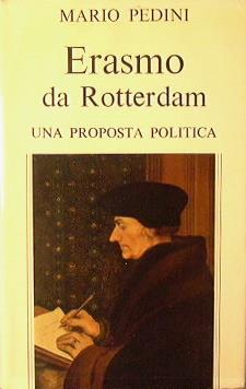 Erasmo da Rotterdam. Una proposta politica - Mario Pedini - copertina