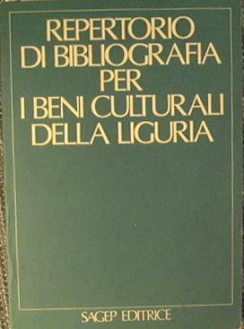 Repertorio di bibliografia per i beni culturali della Liguria - Livia Degrassi Maltese - copertina