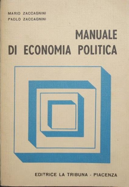 Manuale di economia politica - Mario Zaccagnini - copertina