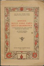 Appunti sulle varie parti della grammatica. E coniugazione dei verbi ausiliari regolari ed irregolari