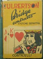 Bridge contratto. Il mio sistema. Contract bridge self. teacher