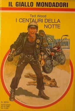 I centauri della notte - Ted Wood - copertina