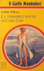 La terribile notte di cape cod