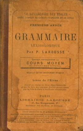 Grammaire. Lexicologique - Pierre Larousse - copertina