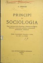 Principi di sociologia. Dati e induzioni della sociologia. Relazioni domestiche. Istituzioni cerimoniali, politiche, ecclesiastiche, professionali e industriali
