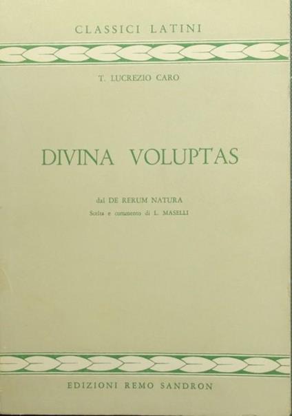 Divina voluptas. Dal De rerum natura - Tito Lucrezio Caro - copertina