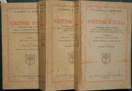 Scrittori d'Italia. Antologia per lo studio della letteratura italiana nelle scuole dell'ordine superiore - Natalino Sapegno - copertina