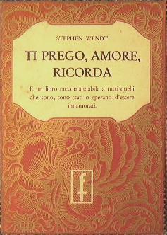 Ti prego, amore, ricorda - Stephen Wendt - copertina