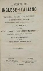 Il segretario inglese italiano. Ovvero raccolta di lettere familiari e regole sullo stile epistolare