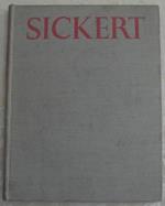 Sickert. With An Essay On His Life And Notes On His Paintings, And With An Essay On His Art By R. H. Wilenski