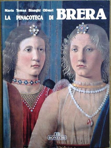 La pinacoteca di Brera - M. Teresa Binaghi Olivari - copertina