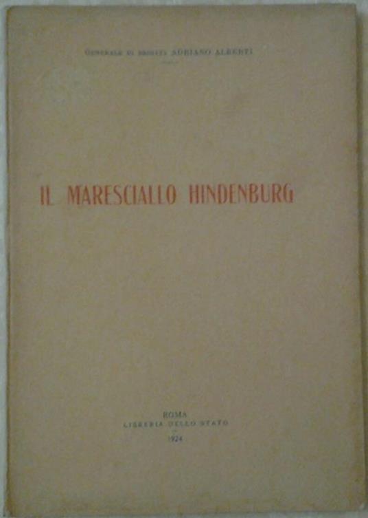 Il maresciallo hindenburg - Adriano Alberti - copertina