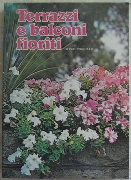 Terrazzi e balconi fioriti - Stelvio Coggiatti - copertina