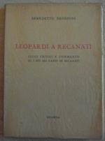 Leopardi a recanati. Saggi critici e commento su I più bei canti di recanati