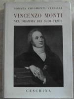 Vincenzo Monti nel dramma dei suoi tempi