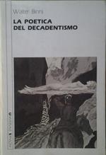 La poetica del decadentismo