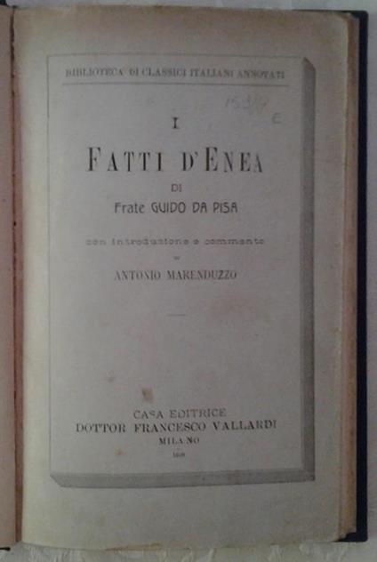 I fatti d'enea. Con introduzione e commento di antonio marenduzzo - Guido da Pisa - copertina