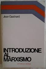 Introduzione al marxismo. Teoria e pratica della rivoluzione