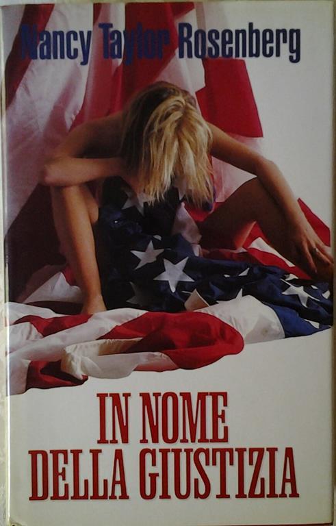 In nome della giustizia - Nancy Taylor Rosenberg - copertina