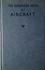 The Observer's Book Of Aircraft. 1978 Edition