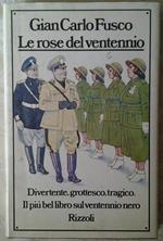 Le rose del ventennio
