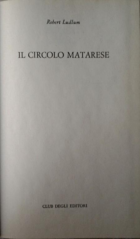 Il circolo matarese - Robert Ludlum - copertina
