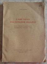 I nomi locali dell'oltradige bolzanino. Primo contributo al dizionario toponomastico dell'alto adige