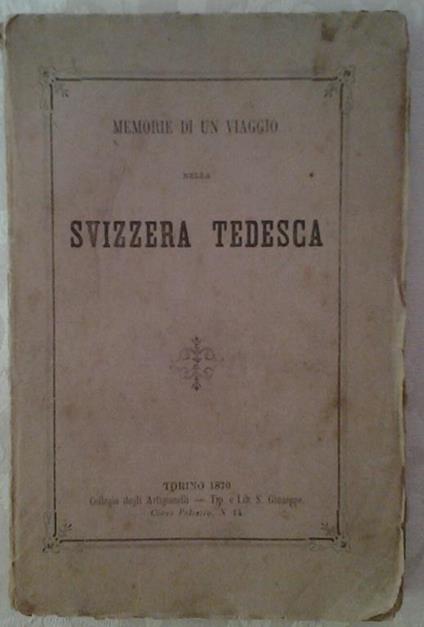 Memorie d'un viaggio nella svizzera tedesca - Carlo Muzio - copertina
