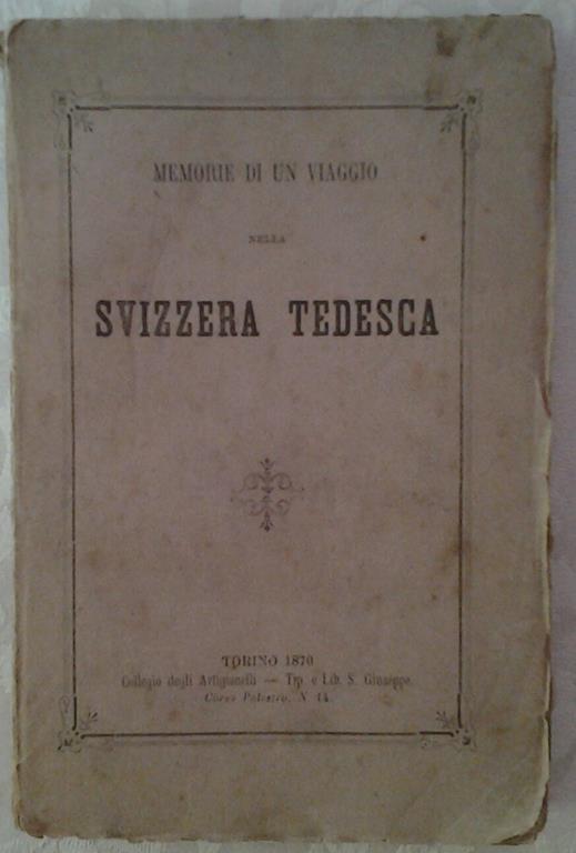 Memorie d'un viaggio nella svizzera tedesca - Carlo Muzio - copertina