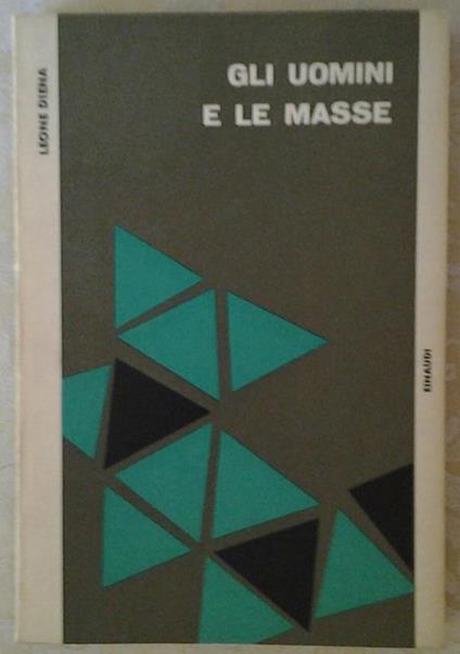 Gli Uomini E Le Masse - Leone Diena - copertina